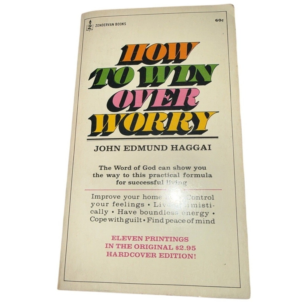 How‎ To Win Over Worry by John Edmund Haggai (Paperback, 1968)